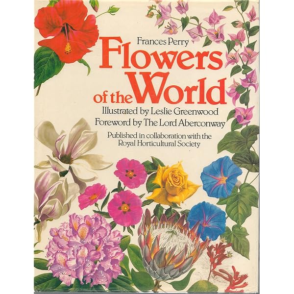 Flowers of the World 洋書 植物図鑑 Flowers of the world;: Perry, Frances: 9780600016342: Amazon.com